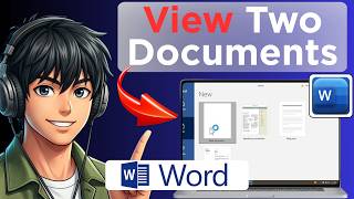 How to See Two Instances of One Word Document (Updated 2026)