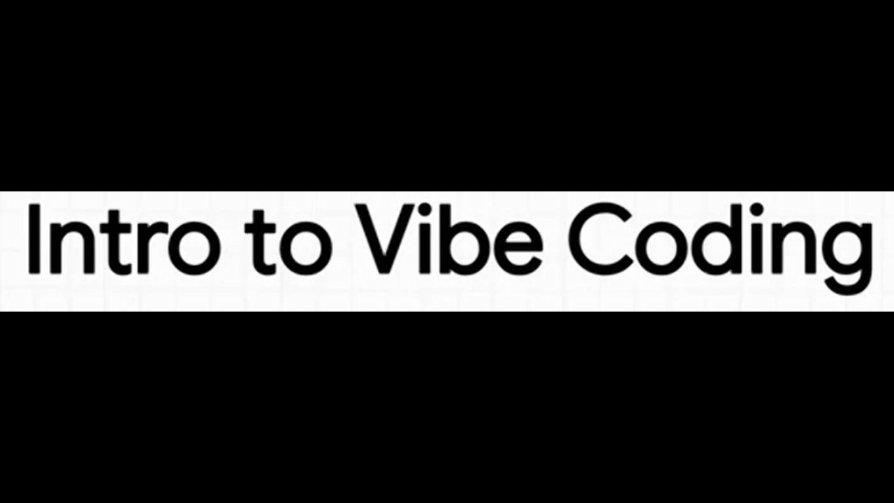Intro to Vibe Coding - YouTube