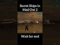 Secret Ships In Mad Out 2 Madout2 Automobile Secretplaces Ships mp3