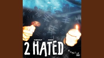 2 Hated (feat. Wock)