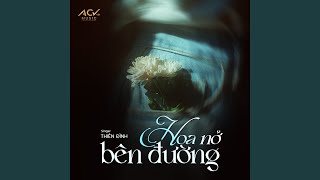 Hoa Nở Bên Đường (Deep House Nam)
