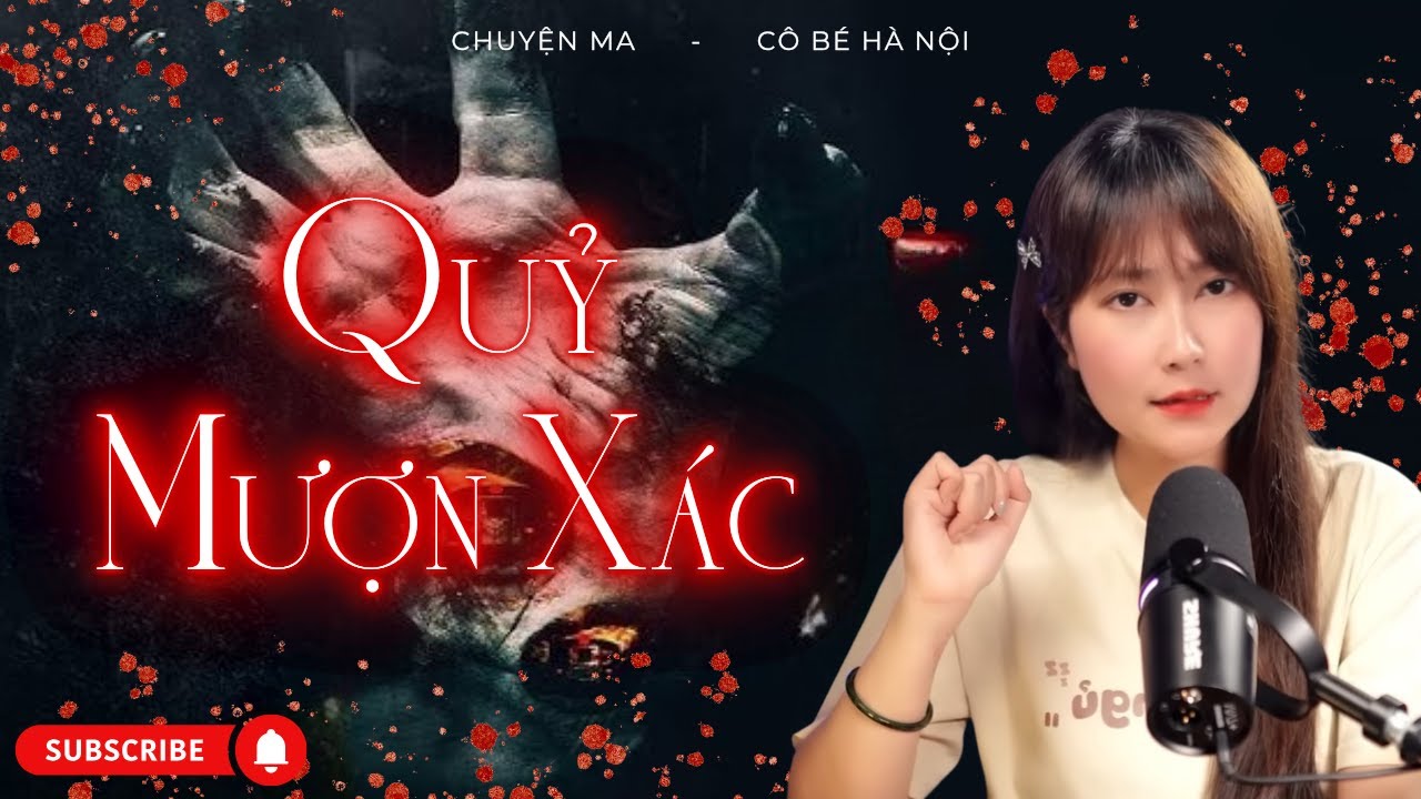 Chuyện Ma: Quỷ Mượn Xác - Bi Kịch Bắt Đầu Khi Mèo Đen Nhảy Qua Quan Tài | Cô Bé Hà Nội
