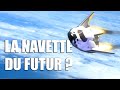 DREAM CHASER -  La NAVETTE du FUTUR !