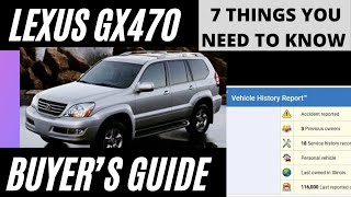 LEXUS GX470 BUYERS GUIDE  7 Things You NEED to Know