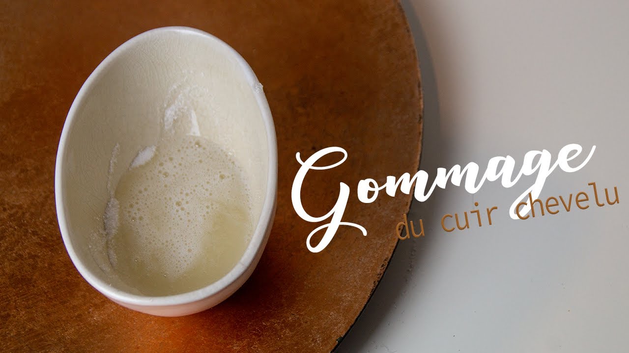 FAIRE UN GOMMAGE DE SON CUIR CHEVELU SOI-MÊME