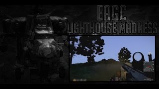 EAGC - ARMA 3 - Lighthouse Madness - PvP