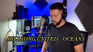 Miniatura de vídeo de "Hillsong United - Oceans (Where Feet May Fail) | Luke Silva Cover"