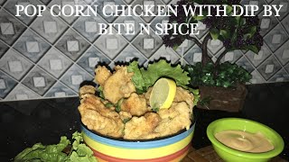 PopCorn Chicken With Dip By Bite n Spice
