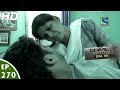 Crime Patrol Dial 100 - क्राइम पेट्रोल - Pehchaan - Episode 270 - 24th October, 2016