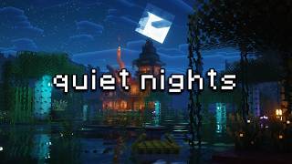 slow down, the night is waiting for you… (minecraft music & ambience)