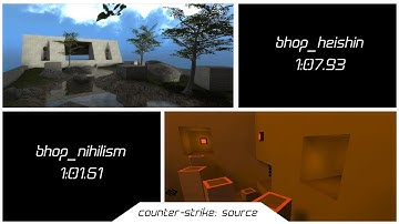 CS:S Bhop | bhop_heishin & bhop_nihilism [TAS/Segmented]