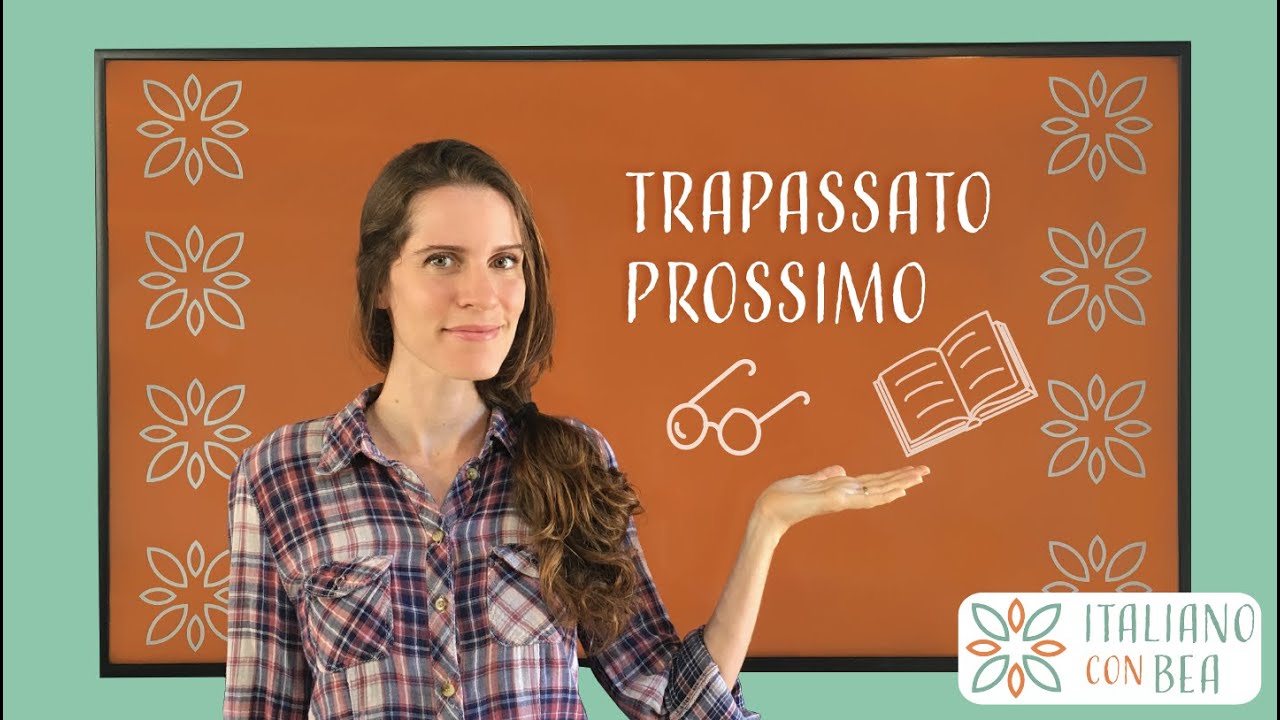Il Trapassato Prossimo In Italiano YouTube