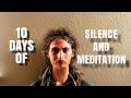 Vipassana experience   10 day silent meditation course