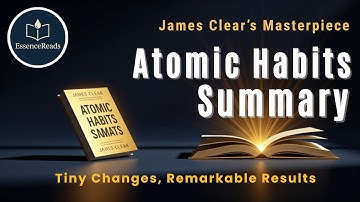 Atomic Habits Summary (James Clear) – How Tiny Changes Create Massive Results