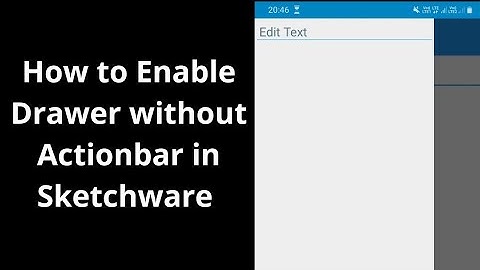 How to Enable Drawer without Enabling ActionBar in Sketchware