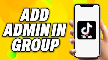 How To Add Admin in TikTok Group (2025) - Quick Fix