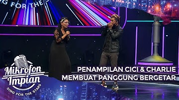 Duet Cici & Charlie Membuat Panggung Bergetar | Mikrofon Impian GTV