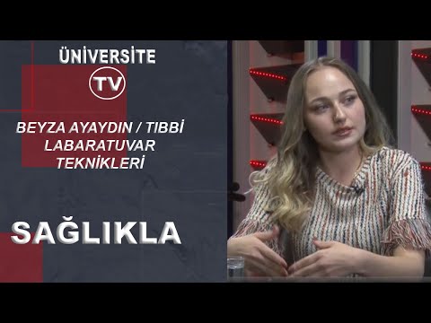 BEYZA AYAYDIN  / TIBBİ LABARATUVAR TEKNİKLERİ / SAĞLIKLA