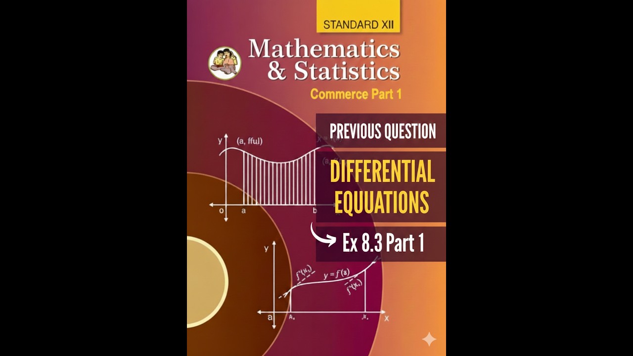 Differential Equations Most Repeated Questions | 12th HSC Maharashtra Board