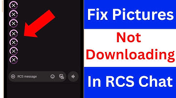 Google Messages Pictures Not Downloading | Gifs and Pictures Not Loading in RCS Chat Messaging