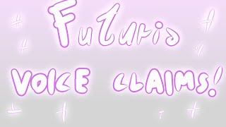 ⚡️ Futuria Voice claims [OCs] ⚡️- 20 characters!