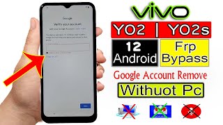 Vivo Y02s Frp Bypass Android 12 | New Trick 2023 | Vivo Y02s Google Account Bypass | Y02s Frp Unlock