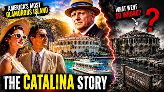 What Really Happened to America s Most Glamorous Island The Catalina Story