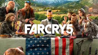 Far Cry 5 - The Time Has Come for Judgment Soundtrack