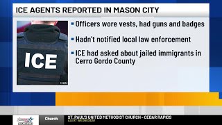 ICE officers spotted in Mason City, didn’t contact local law enforcement beforehand