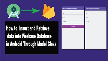 How to Insert and Retrieve data into firebase database in android through Model Class || Easy Method