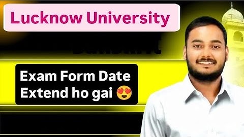 Lucknow University Exam Form bharne ki Date Extend ki gai 😍 | Last Chance | #examform2025