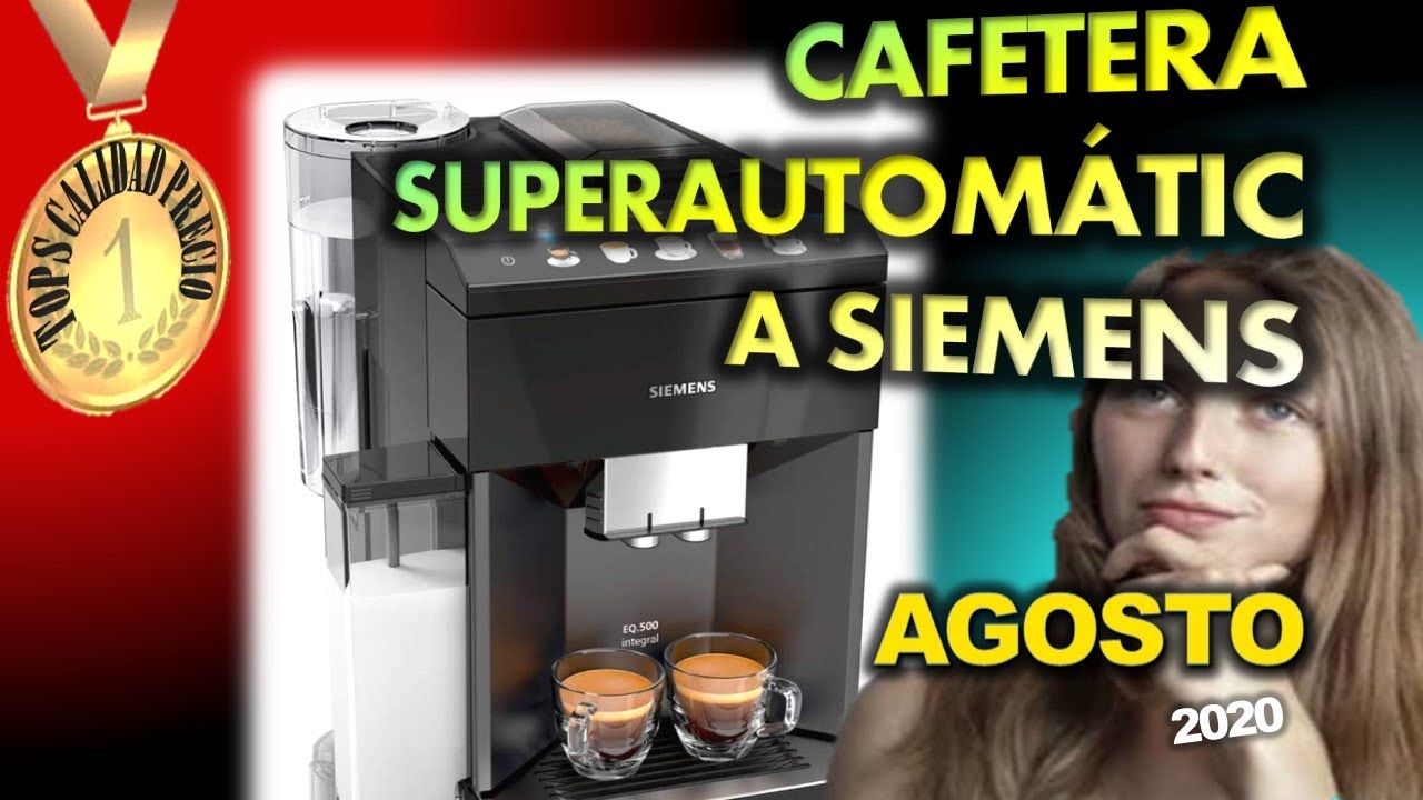 Cafetera superautomática Siemens TQ505R09 con doble preparación -  Electromanchón