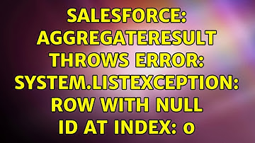 Salesforce: AggregateResult throws error: System.ListException: Row with null Id at index: 0