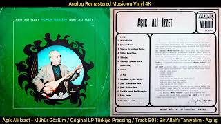 Âşık Ali İzzet - Bir Allahı Tanıyalım (Açılış) (Original Mono Lp Song Analog Remastered) 4K