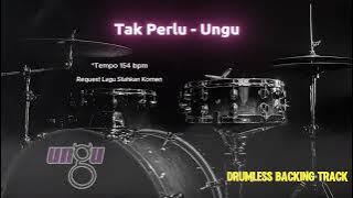 Tak Perlu - Ungu (Drumless Song) with click