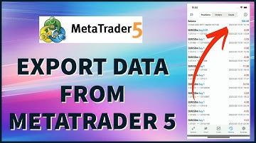 How to Export Data From MetaTrader 5 App 2024?