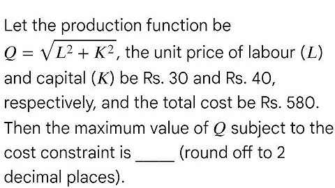 Production Function & Cost Minimization Problem: Find Max Output | Optimal Input Mix L and K for Q