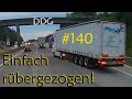 vom Rausziehen, bei Gegenverkehr überholen und Schlangenlinien | DDG Dashcam Germany | #140