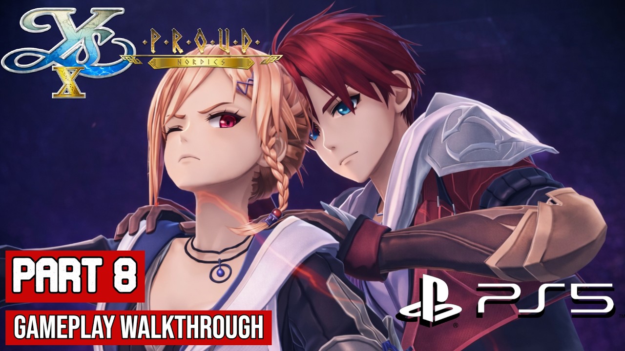 Ys X Proud Nordics PS5 Part 8 Full Gameplay Walkthrough No Commentary