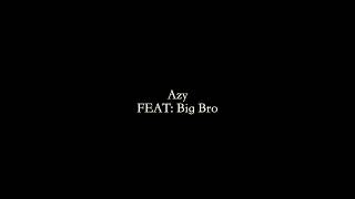 Azy - Me And My Baby [Lyrics Video]