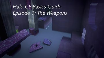 Halo CE Basics Guide Part 1: The Weapons