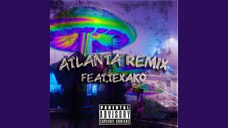 ATLANTA (feat. Texako) (Remix)