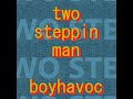 Two Steppin Man