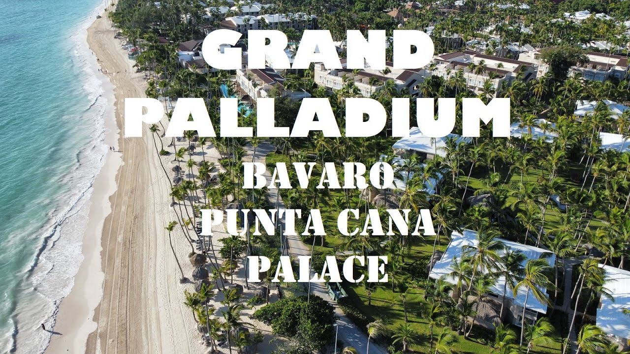 Grand Palladium Punta Cana Bavaro And Palace Resort - Your All-inclusive Caribbean Getaway!