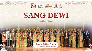 [Perdana] Bank Jatim Choir dan Agustinus Wahyu Permadi: Sang Dewi (Dinar Primasti)