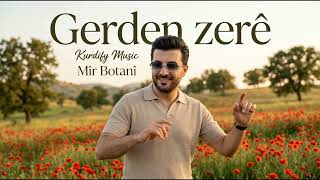 Gerden Zerê ❤️ Mîr Botanî Koçerî 2026 💃| Kurdify 