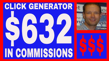 The Click Generator Review - $632.00 In Commissions - 100% Autopilot Buyers Traffic.