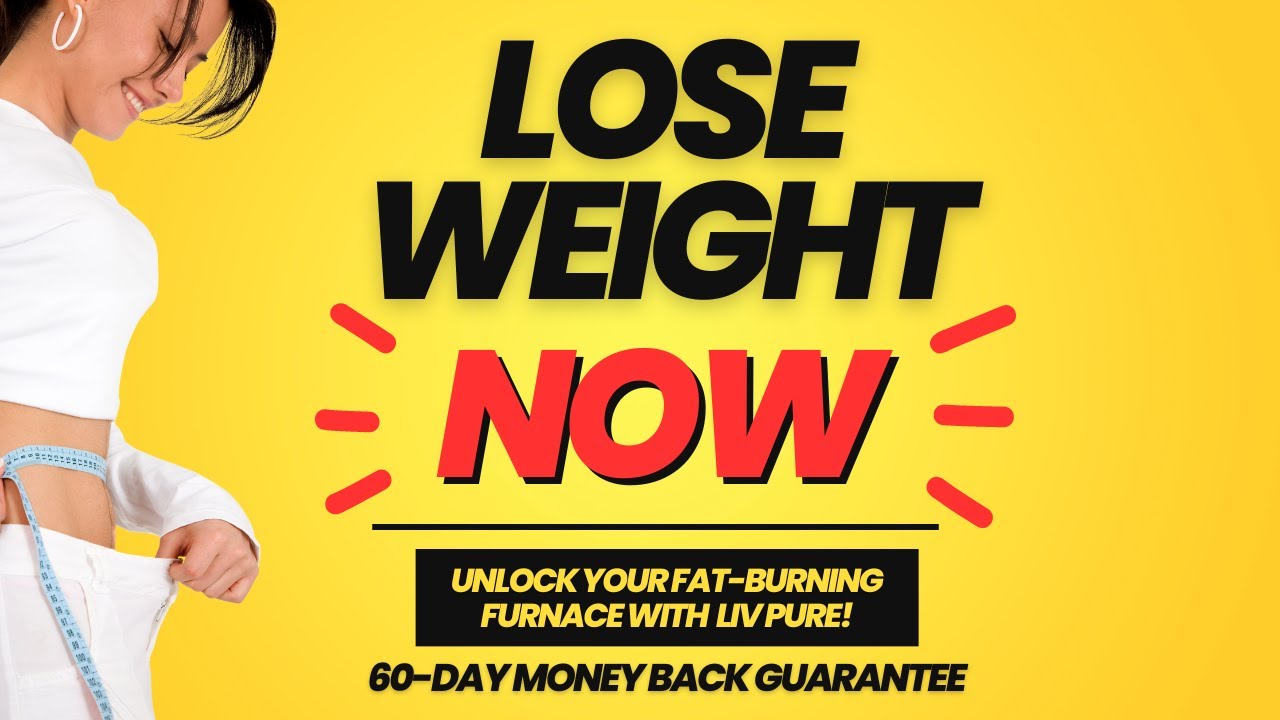 Say Goodbye to Stubborn Fat with Liv Pure | The Natural Weight Loss Revolution