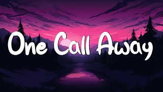 One Call Away - Charlie Puth (Lyrics) || Christina Perri, Bruno Mars (MixLyrics)