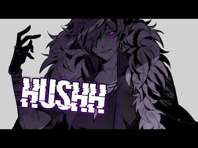 ✮Nightcore - HUSHH (Male version)